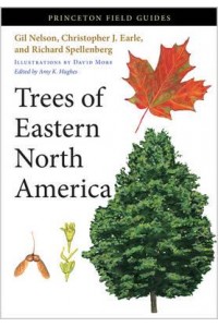 Trees of Eastern North America - Princeton Field Guides