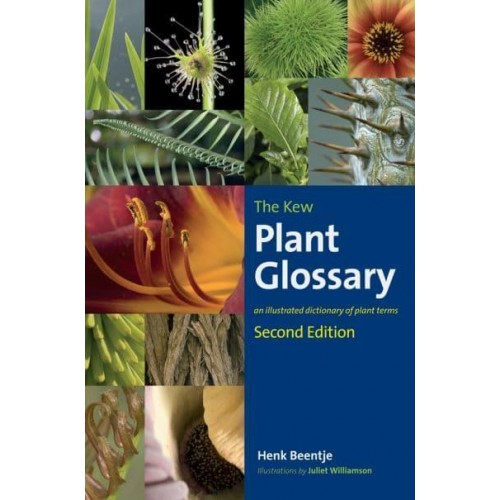 The Kew Plant Glossary An Illustrated Dictionary of Plant Terms