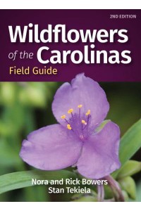 Wildflowers of the Carolinas Field Guide - Wildflower Identification Guides