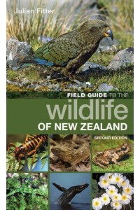 Field Guide to the Wildlife of New Zealand