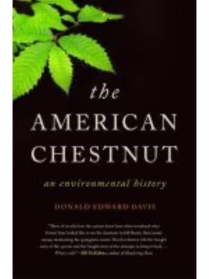 The American Chestnut An Environmental History