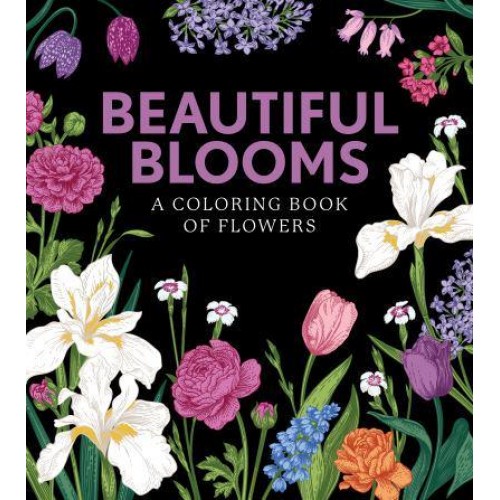Beautiful Blooms A Coloring Book of Flowers - Chartwell Coloring Books