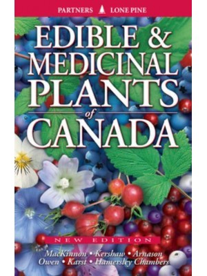 Edible and Medicinal Plants of Canada