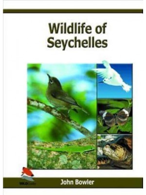 Wildlife of [The] Seychelles - WILDGuides