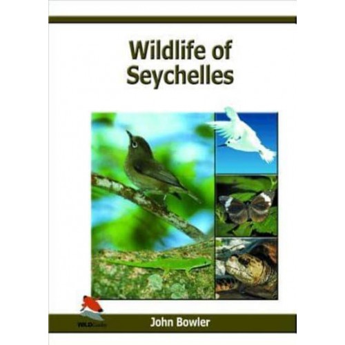 Wildlife of [The] Seychelles - WILDGuides