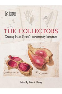 The Collectors Creating Hans Sloane's Extraordinary Herbarium