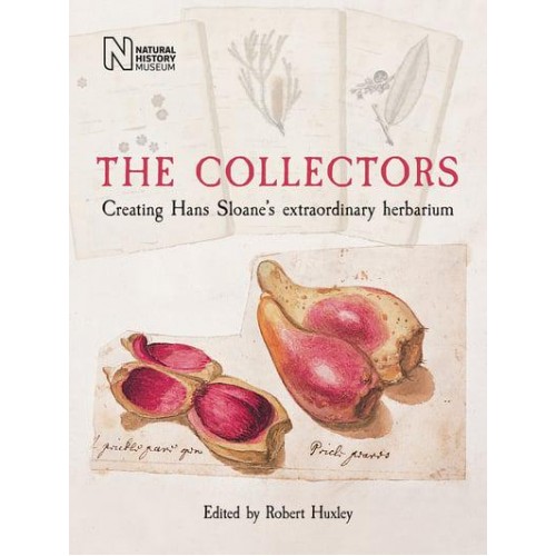 The Collectors Creating Hans Sloane's Extraordinary Herbarium