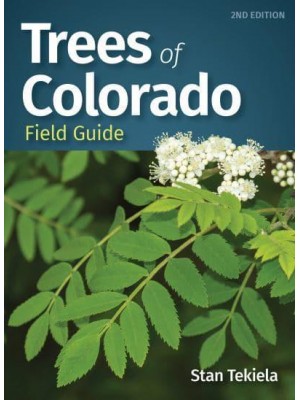 Trees of Colorado Field Guide - Tree Identification Guides