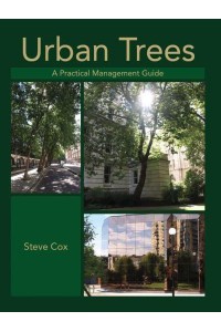 Urban Trees A Practical Management Guide