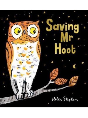 Saving Mr Hoot