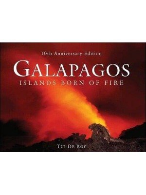 Galapagos Islands Born of Fire