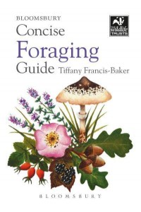 Bloomsbury Concise Foraging Guide - Concise Guides