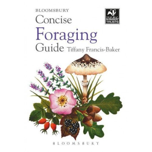 Bloomsbury Concise Foraging Guide - Concise Guides