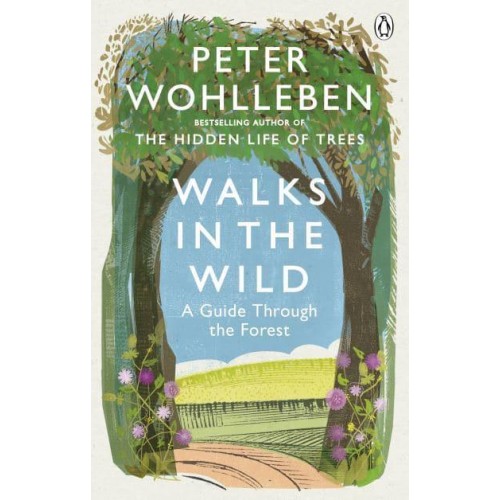 Walks in the Wild A Guide Through the Forest