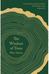 The Wisdom of Trees