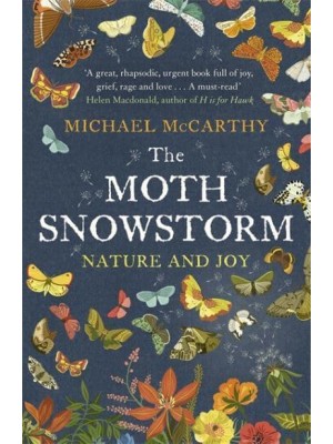 The Moth Snowstorm Nature and Joy