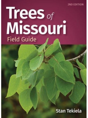 Trees of Missouri Field Guide - Tree Identification Guides