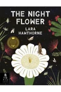 The Night Flower