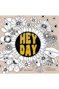 Heyday A Retro Flower Design Coloring Book