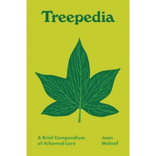 Treepedia A Brief Compendium of Arboreal Lore - Pedia Books