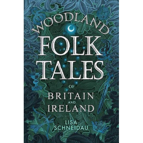 Woodland Folk Tales of Britain and Ireland