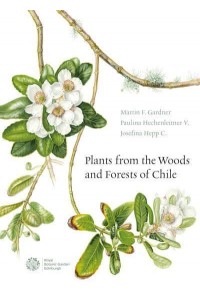 Plants from the Woods and Forests of Chile