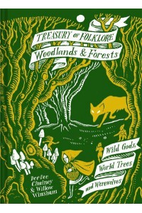 Woodlands & Forests - Treasury of Folklore