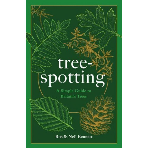 Tree-Spotting A Simple Guide to Britain's Trees