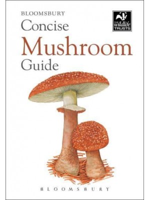 Concise Mushroom Guide - The Wildlife Trusts