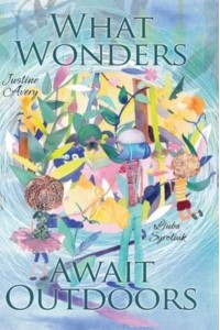 What Wonders Await Outdoors - Wonders