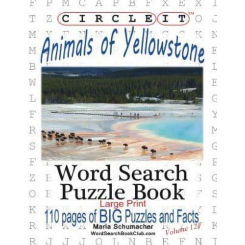 Circle It, Animals of Yellowstone, Large Print, Word Search, Puzzle Book