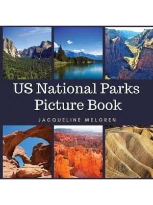 US National Parks Picture Book: Dementia and Alzheimer's Activities for Seniors