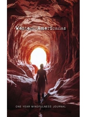 Western Americana: One Year Mindfulness Journal