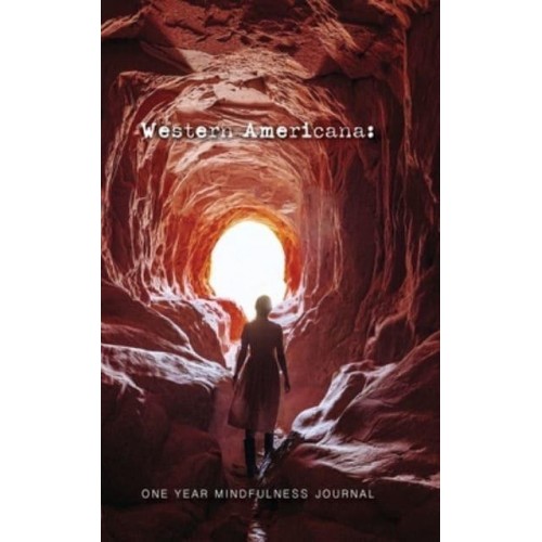 Western Americana: One Year Mindfulness Journal