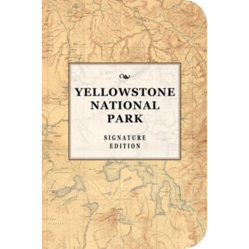 The Yellowstone National Park Signature Notebook An Inspiring Notebook for Curious Minds - Signature Notebook