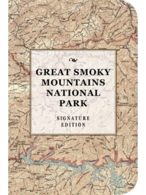 The Great Smoky Mountains National Park Signature Notebook An Inspiring Notebook for Curious Minds - Signature Notebook