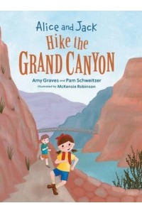 Alice and Jack Hike the Grand Canyon