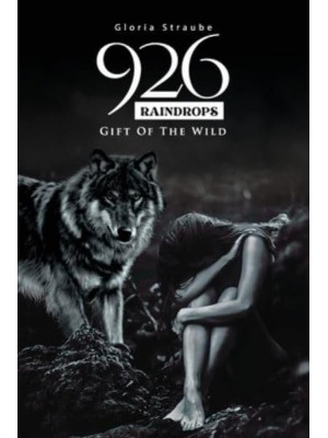 926 Raindrops - Gift of the Wild