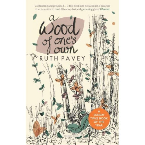 A Wood of One's Own