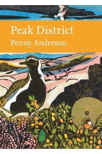 Peak District - Collins New Naturalist Library