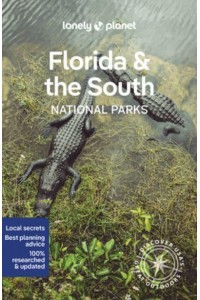 Florida & The South National Parks - National Parks Guide