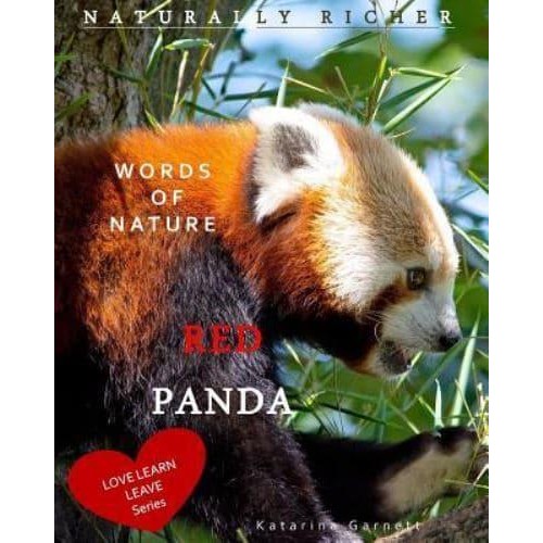 RED PANDA: WORDS OF NATURE - Love Learn Leave