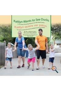 Kaitlyn Wants To See Ducks/Kaitlyn quiere ver patos - Finding My Way