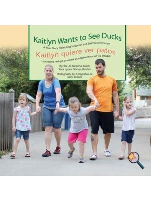 Kaitlyn Wants To See Ducks/Kaitlyn quiere ver patos - Finding My Way