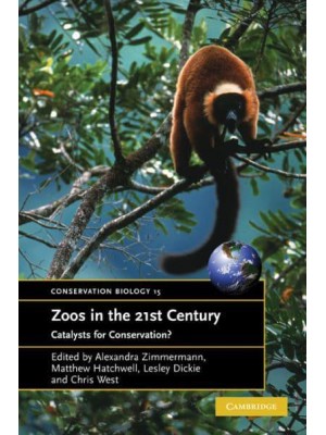 Zoos in the 21st Century: Catalysts for Conservation? - Conservation Biology