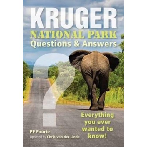 Kruger National Park - Questions & Answers Everything You Ever Wanted to Know!