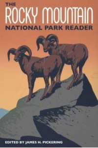 The Rocky Mountain National Park Reader - The National Park Readers
