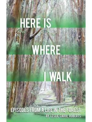 Here Is Where I Walk