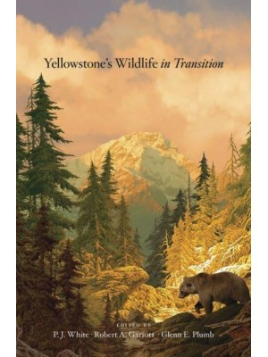Yellowstone's Wildlife in Transition