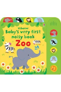 Zoo - Usborne Baby's Very First Noisy Book